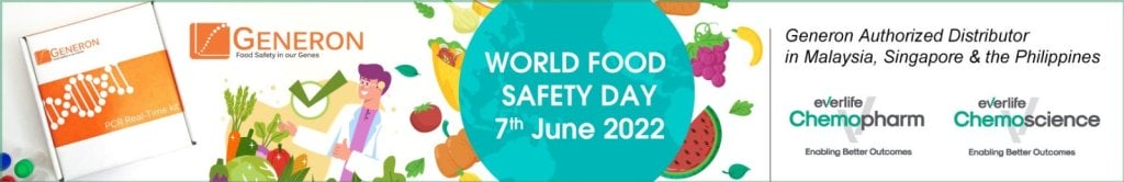Together We Prevent, Detect and Manage Foodborne Risk and Improve Human Health with Generon and Chemopharm Group in Malaysia, Singapore, and the Philippines FoodSafetyDay Banner0001