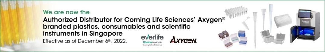 Everlife-Chemoscience Singapore is officially the authorized distributor for Corning Life Sciences Axygen in Singapore. New ReleaseBanner AxygenWebsite Landing001